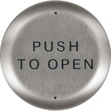 10PBR45 BEA push plate, stainless 4.5" round w/"Push to Open" text